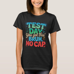 Staar-Staatsprüfung Tag Motivation Du Schaffst Es T-Shirt