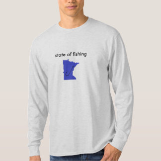 Staat des Fischens! T-Shirt