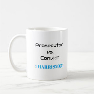 Staatsanwalt gegen Verurteilte!  Kamala Harris 202 Kaffeetasse