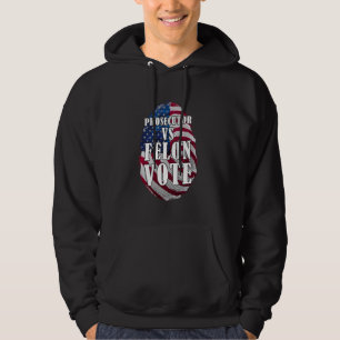 Staatsanwalt Vs Felon , Ankläger Vs Felon 2024 Hoodie
