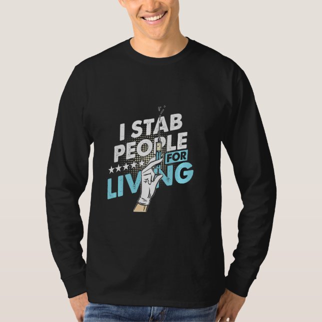 Stab Menschen Leben retten Phlebotomie Blut Don T-Shirt (Vorderseite)