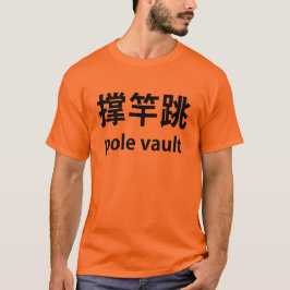 Stabhochsprung auf Chinesen T-Shirt