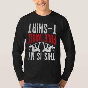 Stabhochsprung-Stabhochspringer Das ist mein Stabh T-Shirt