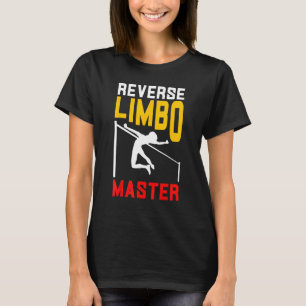 Stabhochsprung-Stabhochspringer Reverse Limbo Meis T-Shirt