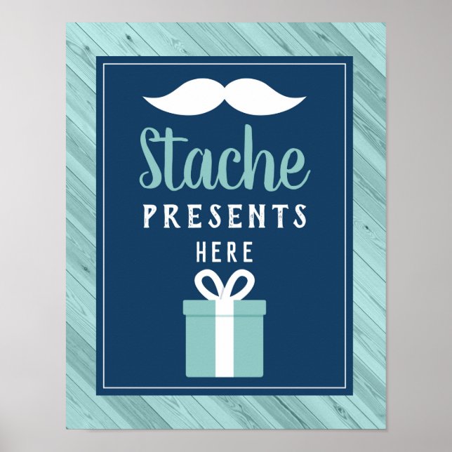 Stache präsentiert hier Zeichen, Blau und Aqua Poster (Vorne)