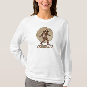 STACHESQUATCH I Schnurrbart, wenn Sie mein Squatch T-Shirt