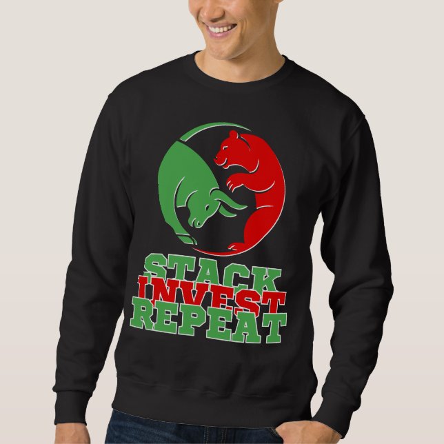 Stack Invest Repeat™ Quiet Power Bulls & Bears Sweatshirt (Vorderseite)