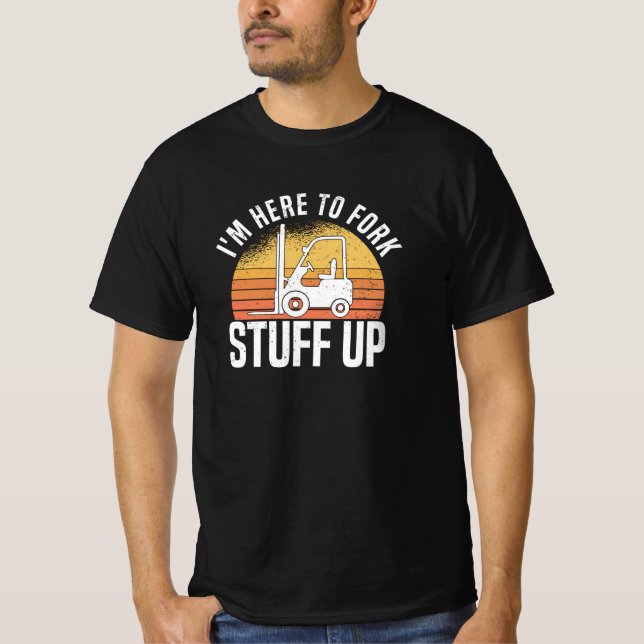 Stacker Driver Stapler Stacker Sprichwort T-Shirt (Vorderseite)