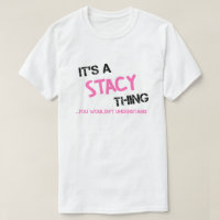 Stacy-Sache, die man nicht verstehen würde