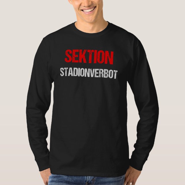 Stadionverbot T-Shirt (Vorderseite)