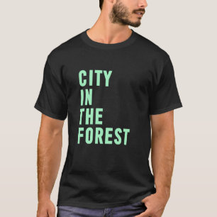 Stadt im Wald T-Shirt