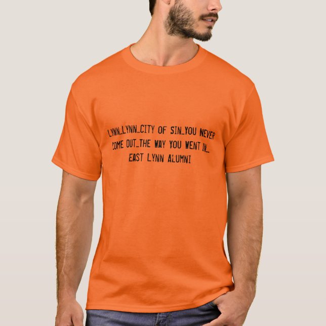 Stadt Lynns… Lynn… der Sünde… kommen Sie nie…. T-Shirt (Vorderseite)