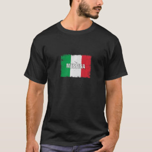 Stadt Messina Italien mit italienischer Flagge T-Shirt