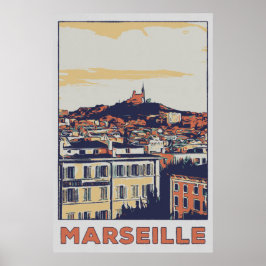 Stadtansicht Marseille - Frankreich Poster