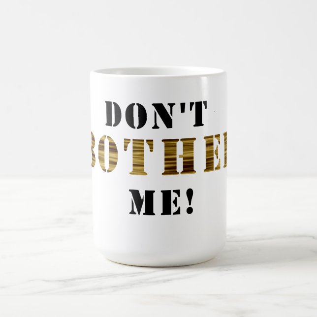 Städtisches Hottie: Stören Sie mich nicht! Tasse (Mittel)