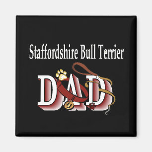 Staffordshire bull terer dad Magnet