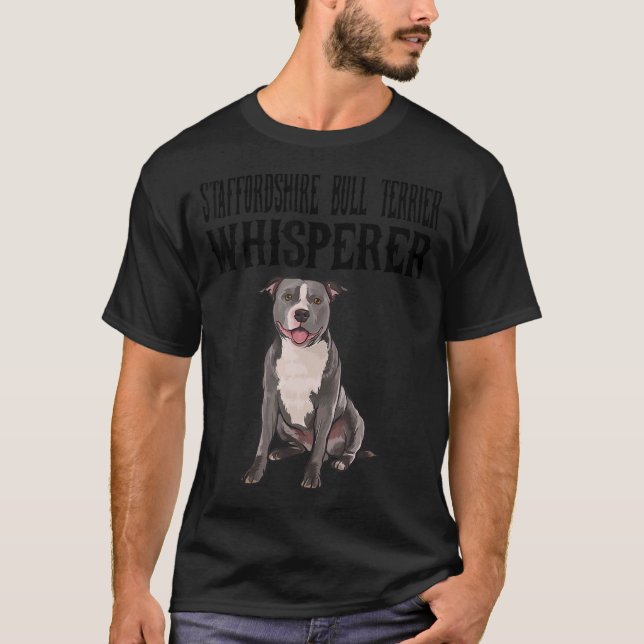 Staffordshire Bull Terrier Wisperer Dog T-Shirt (Vorderseite)