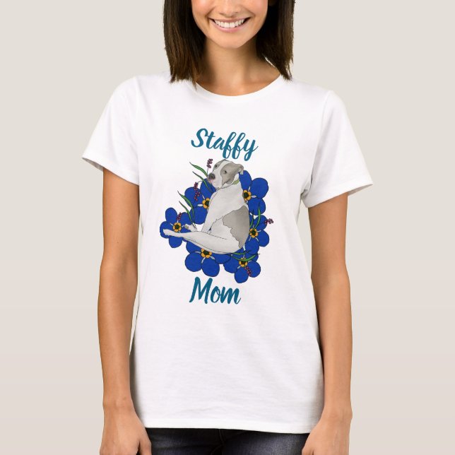 Staffy Mom Tee – Staffordshire Bull Terrier Art (Vorderseite)
