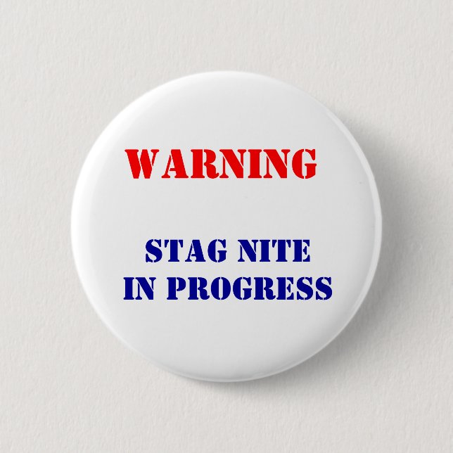 STAG NITE IM Gange Button (Vorderseite)