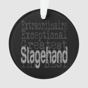 Stagehand Extraordinaire