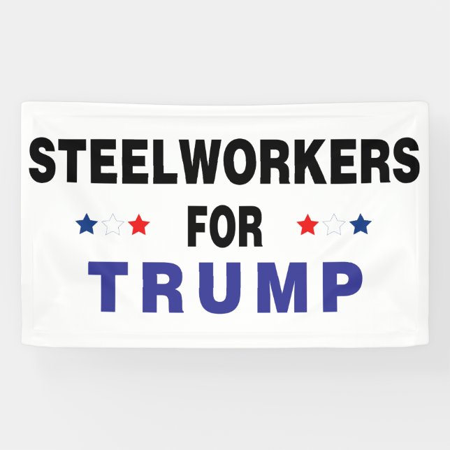 Stahlarbeiter für Trump Banner (Horizontal)