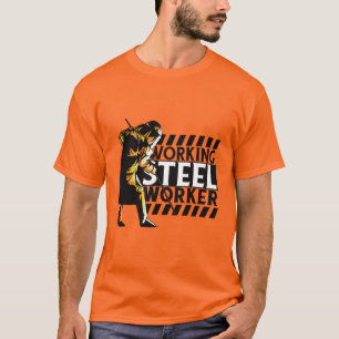 Stahlarbeiter T-Shirt