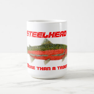 Stahlkopf-Mehr als eine Forelle Tasse