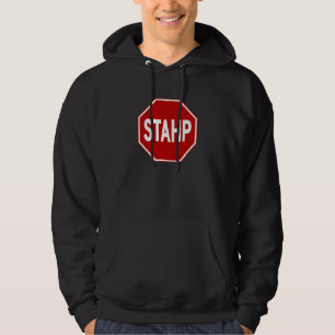 STAHP! Zeichen Hoodie