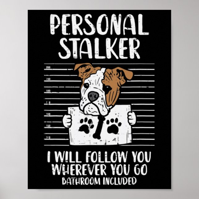 Stalker English Bulldog Fun Poster (Vorne)