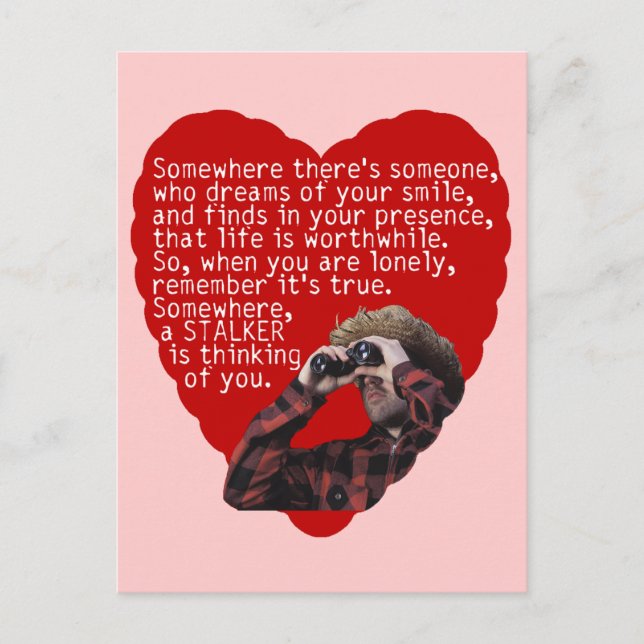 Stalker - Funny Valentinstag Feiertagspostkarte (Vorderseite)