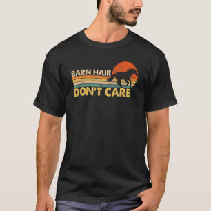 Stallhaar, egal, liebt Pferdereiten Reitsport T-Shirt