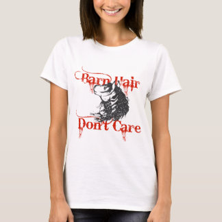 Stallhaar kümmern sich nicht | Pferd & Girl T-Shirt