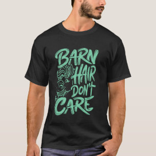 Stallhaare sind egal, lustiger Pferdeliebhaber Rei T-Shirt