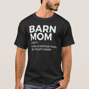 Stallmutter Definition Pferdereiten T-Shirt