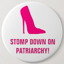 STAMPFEN SIE UNTEN AUF PATRIARCHY-KNOPF
