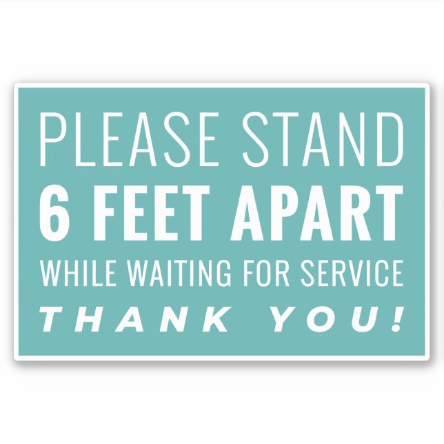 STAND 6 FEET APART WÄHREND WART FÜR DIENSTLEISTUNG AUFKLEBER (Vorderseite)
