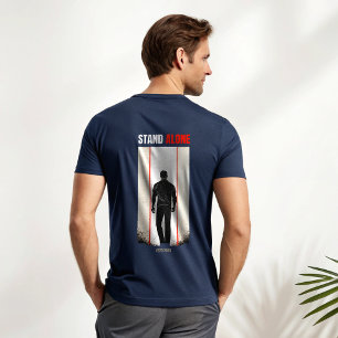 Stand Alone Alpha-Männchen-T-Shirt   Einzelgänger  T-Shirt