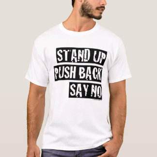 STAND AUF, ZURÜCK, SAGE KEINEN T - Shirt