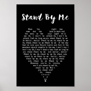 Stand by Me Black Heart Wall Art Song Lyrik Print Poster
