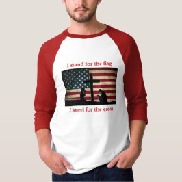 Stand für die Flagge - Kneel für das Kreuz T-Shirt
