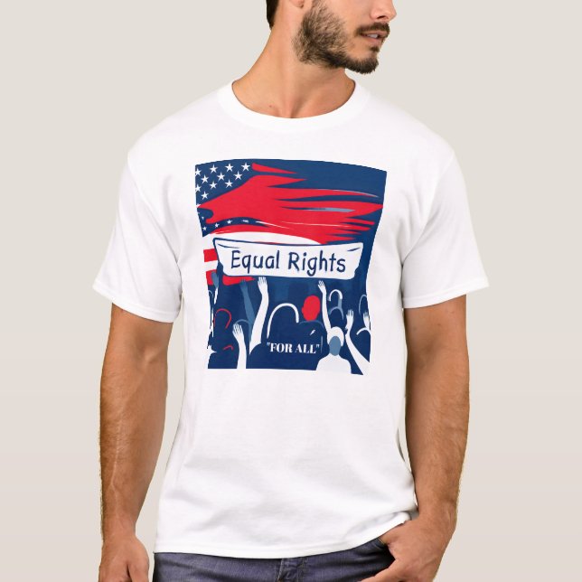 STAND HEUTE DEN T - Shirt "Gleichberechtigung" AUF (Vorderseite)