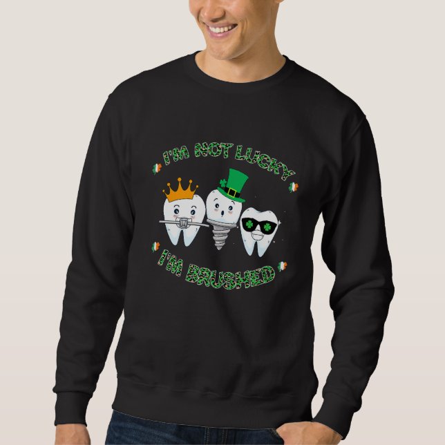 Stand mit Kleeblatts Zahnassistent Happy St Pat Sweatshirt (Vorderseite)