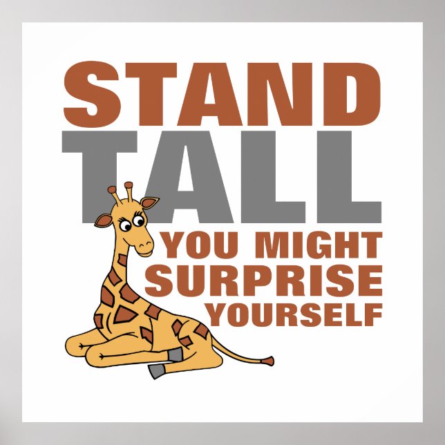 Stand Tall, Giraffe Poster (Vorne)