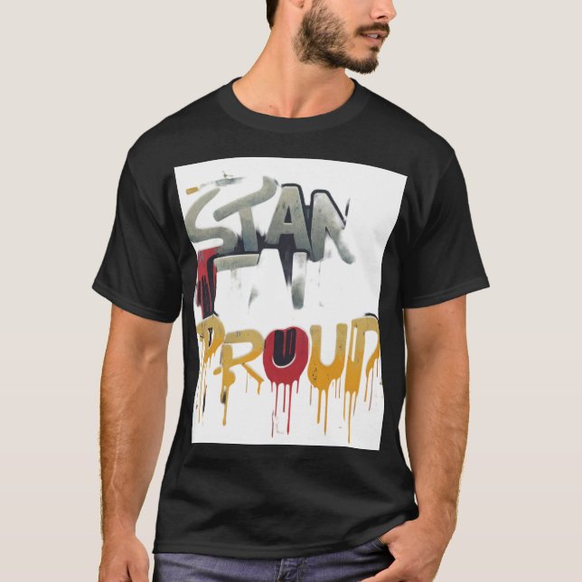 Stand Tall Proud T-Shirt (Vorderseite)