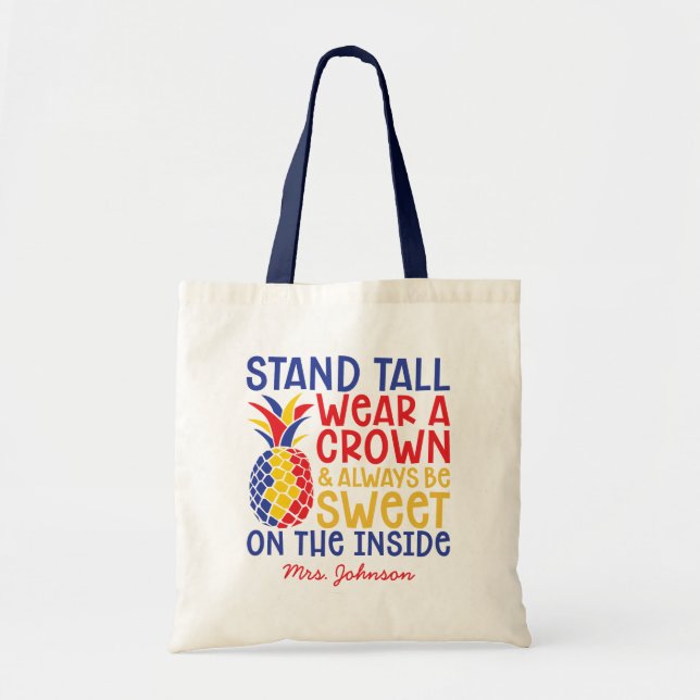 Stand Tall Tragen eine Krone | Autismus Lehrer Ana Tragetasche (Vorne)