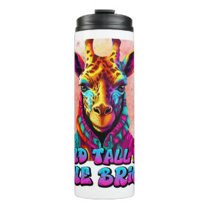 Stand Tall und Shine Bright coole Giraffe Thermosbecher