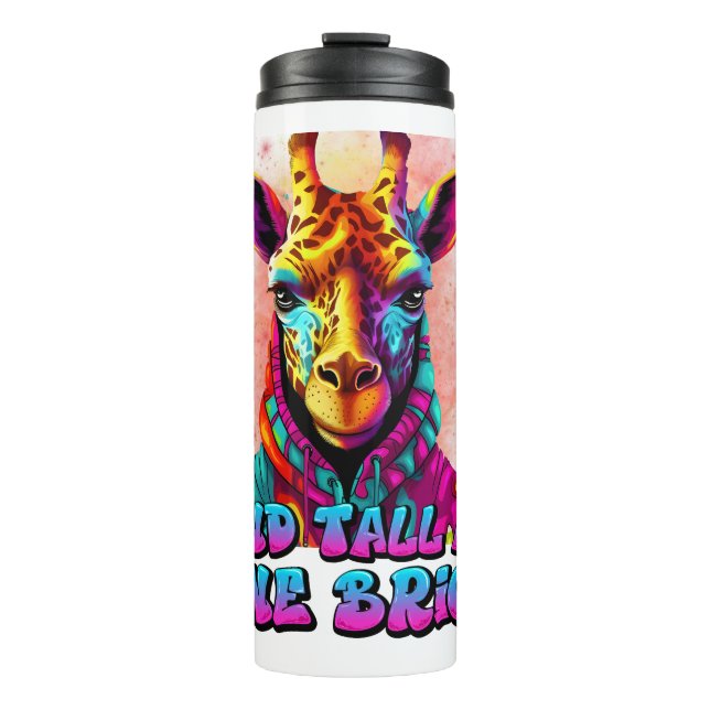 Stand Tall und Shine Bright coole Giraffe Thermosbecher (Vorderseite)