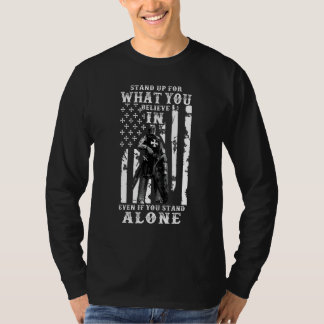 Stand Up For What You Believe In American Flag T-Shirt