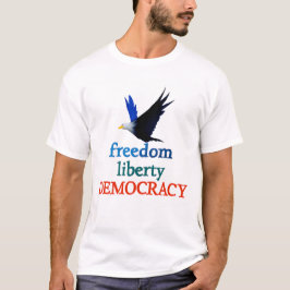 "STAND UP HEUTE" T - Shirt "Freiheit, Demokratie"