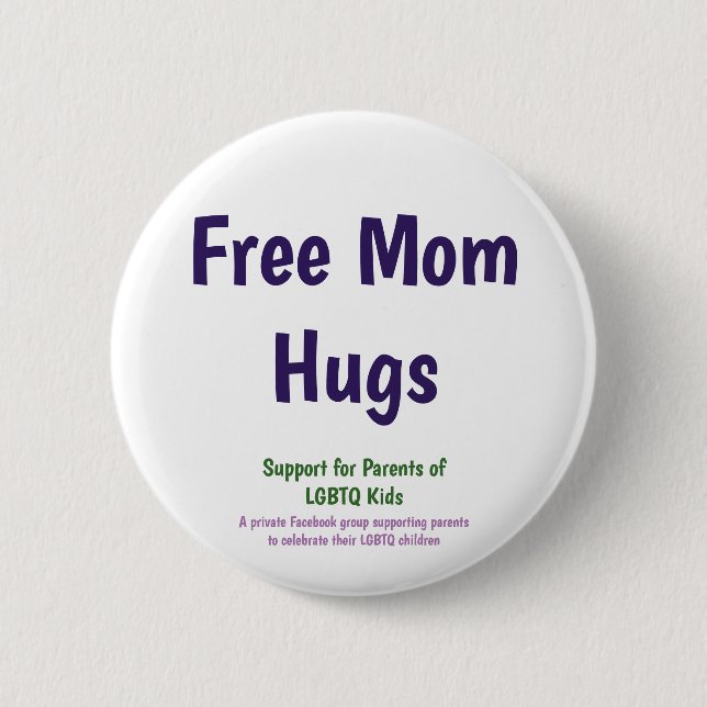 Standardgröße freie Mama umarmt Knopf Button (Vorderseite)